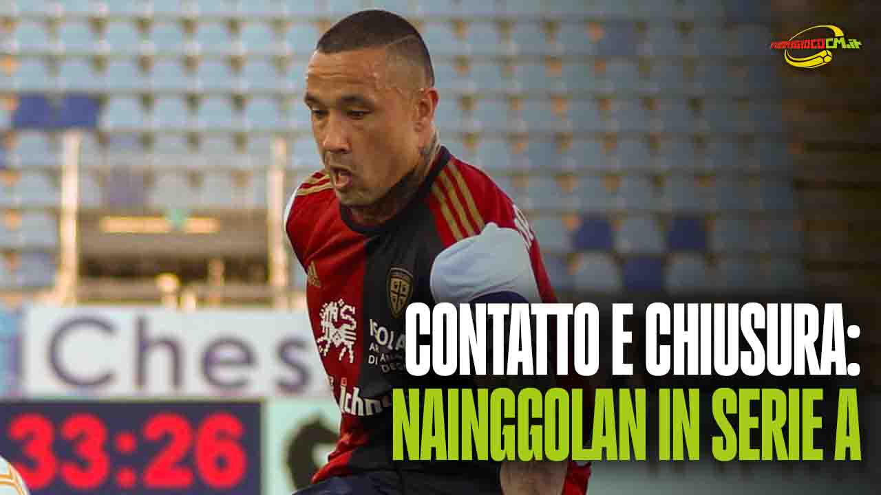 Calciomercato, Nainggolan verso la Serie A